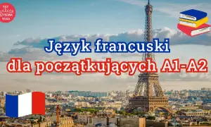 Naucz się podstawowych słówek po francusku! Kurs języka francuskiego dla początkujących A1-A2 z Wieżą Eiffla w tle.