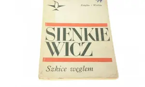 Okładka książki "Sienkiewicz. Szkice węglem", wydanej przez "Książka i Wiedza".