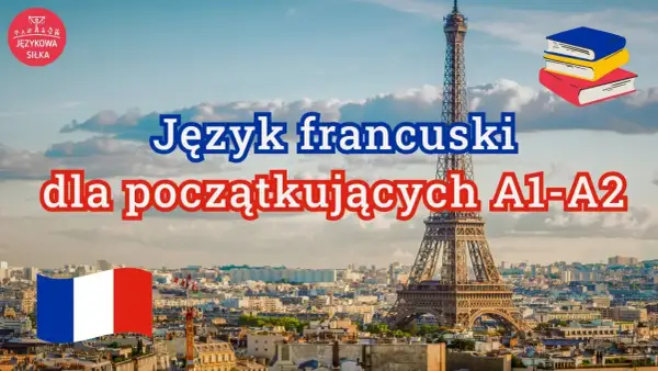 Naucz się podstawowych słówek po francusku! Kurs języka francuskiego dla początkujących A1-A2 z Wieżą Eiffla w tle.