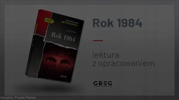 Okładka książki "Rok 1984" George'a Orwella z opracowaniem. Lektura polecana przez egzaminatorów.