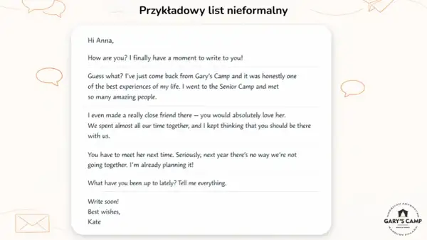 List od Kate do Anny, opisujący pobyt w Gary's Camp. "Yours faithfully kiedy" nie pasuje do kontekstu.